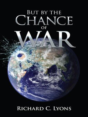 cover image of But by the Chance of War